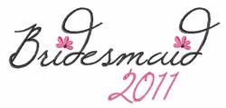 Bridesmaid 2011 - 5x7 2011 beginner-friendly embroidery design for Bridesmaid Gifts