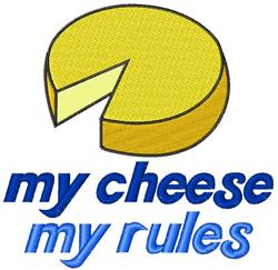 Playful cheese wheel with a wedge missing and bold blue text saying 'my cheese my rules'.