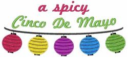 Playful text 'a spicy Cinco de Mayo' with colorful lanterns in vibrant hues, perfect for festive decoration.