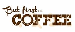 Coffee-themed text saying 'But first... COFFEE' in modern font, with earthy colors and subtle coffee bean shapes.