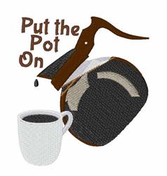 Playful coffee pot with a glossy finish pouring into a classic white cup, featuring the text 'Put the Pot On'.