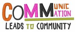 Colorful text saying 'COMM unication leads to community,' featuring vibrant pink, orange, and green letters.