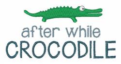 Playful green crocodile with a cheerful smile and 'after while CROCODILE' text in light colors. Fun design.