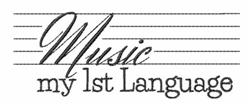 Elegant cursive 'Music' text with 'my 1st Language' on a musical staff background, perfect for music-themed decor.