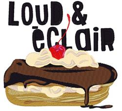Playful eclair pastry topped with chocolate icing, whipped cream, and a cherry, featuring 'LOUD & ECLAIR' text.