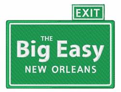 Bold road sign displayed with a green background. 'The Big Easy' in white text under which is 'New Orleans', accented with an