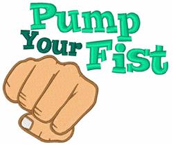 Bold fist with vibrant skin tone alongside colorful letters reading 'Pump Your Fist,' perfect for motivational embroidery.