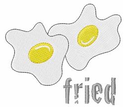 Playful machine embroidery of fried eggs with bright yellow yolks and fluffy whites, featuring gray 'fried' text.