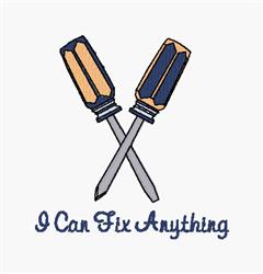 I Can Fix Anything - 4x4 anything beginner-friendly embroidery design for Work Shirts