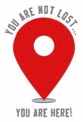 Bold location marker emblem with a red pin and white center. Playful text, 'YOU ARE NOT LOST... YOU ARE HERE!'