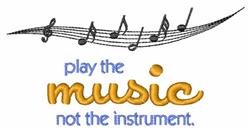Colorful quote 'play the music not the instrument' with black musical notes on a joyful staff.