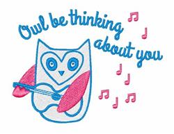 Cute owl with big eyes and pink wing accents, surrounded by musical notes and the text 'Owl be thinking about you'.