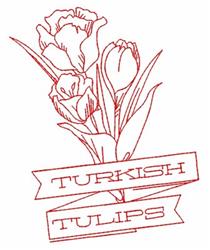 Redwork tulips in stylized red outline with bold 'TURKISH TULIPS' banner beneath the floral arrangement.