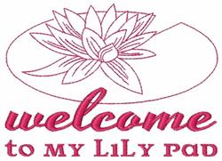 Redwork outline of a water lily with playful text 'welcome to my LiLy pad', in a cheerful pink oval design.