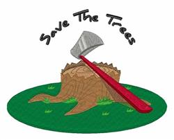 Cartoonish stump with red axe in grass, featuring vibrant 'Save The Trees' text above, perfect for eco-friendly designs.