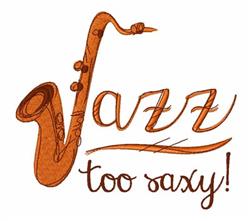 Playful saxophone in warm brown with swirling lines and 'Jazz too saxy!' text. Perfect for music-themed events.