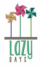 Three colorful pinwheels display unique patterns above 'LAZY DAYS' text, creating a playful summer vibe.
