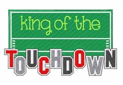 Colorful text-based design featuring 'king of the' and 'TOUCHDOWN' on a vibrant green football field background.