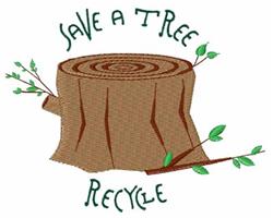Tree stump with age rings and green leaves, featuring playful 'SAVE A TREE' and 'RECYCLE' text.