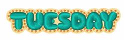 Playful text 'TUESDAY' in bold teal with vibrant outline on beige dots background. Ideal for whimsical decor.