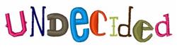 Playful text design featuring the word 'UNDECIDED' in vibrant colors and varied fonts, ideal for casual applications.