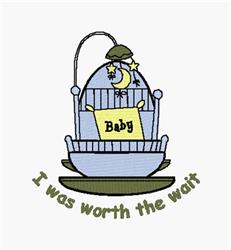 Worth The Wait - 5x7 wait detailed machine embroidery design for Baby Blankets