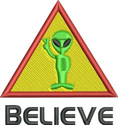 Cartoonish green alien inside a bright yellow triangle with a red border, featuring the word 'BELIEVE' below.