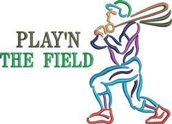 Playful baseball player in vibrant batting stance, outlined in blue, purple, and red, with bold text 'PLAY'N THE FIELD'.