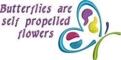 Vibrant butterfly with intricate blue, pink, and purple wings, featuring the phrase 'Butterflies are self propelled flowers'
