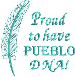 Modern text with feather motif featuring an elegant teal feather and the phrase 'Proud to have PUEBLO DNA!'