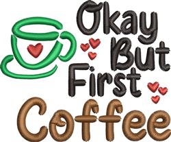 coffee beginner-friendly machine embroidery - First Coffee perfect for Mug Rugs