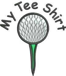 Playful golf tee design with a textured golf ball and arching 'My Tee Shirt' text in black and green.