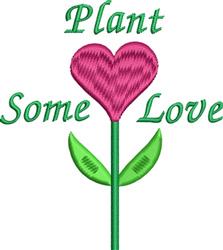 Colorful flower with a heart-shaped bloom in pink atop a green stem, 'Plant Some Love' text above, spring vibe.
