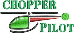 Stylized helicopter in green with red accents, bold black outline, and 'CHOPPER PILOT' text, for machine embroidery.