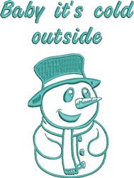 Its Cold Outside - 5x7 snowman detailed embroidery design for decorative pillow covers