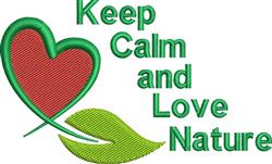 Colorful text 'Keep Calm and Love Nature' with a red heart and green leaves for eco-friendly décor.