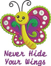 Never Hide Wings