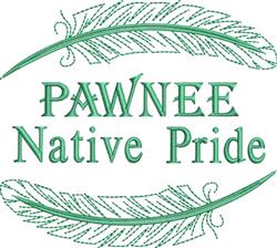 Text-based design featuring 'PAWNEE Native Pride' in green with decorative green feathers, ideal for cultural embroidery.