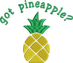 Cheerful yellow pineapple with playful texture, 'got pineapple?' in green text curving above. Perfect for tropical themes.