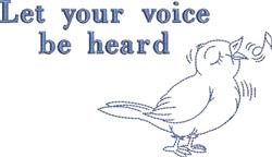 Stylized bird outlined in soft blue, with an open beak, a musical note, and the phrase 'Let your voice be heard' above.