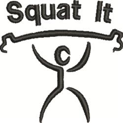 Squat It - 4x4 squat quick stitch machine embroidery design perfect for Gym Bags