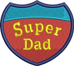 dad detailed machine digital embroidery - Super Dad perfect for Towels