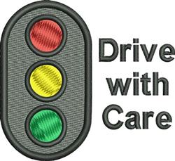 Cartoonish traffic light with red, yellow, and green lights and 'Drive with Care' text, designed for machine embroidery.