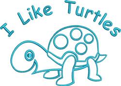 Playful turtle in bright blue with a friendly smile and cheerful 'I Like Turtles' text, perfect for machine embroidery.