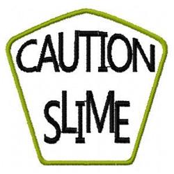 Caution Slime - 4x4 slime beginner-friendly embroidery design for Halloween Jackets