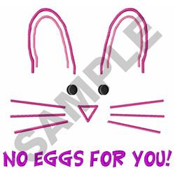 Playful bunny with pink ears and black eyes, featuring 'NO EGGS FOR YOU!' text, perfect for Easter.