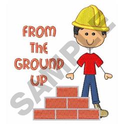 Playful construction worker in red shirt and yellow hard hat next to orange bricks, featuring 'FROM THE GROUND UP' text.