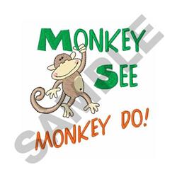 MONKEY SEE MONKEY DO - 4x4 monkey detailed machine embroidery design for Sports Gear