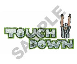 detailed touchdown machine embroidery pattern - TOUCHDOWN for decorative pillow covers