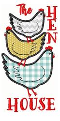 Playful applique design featuring three colorful chickens stacked vertically with bold patterns and 'The HEN HOUSE' text.